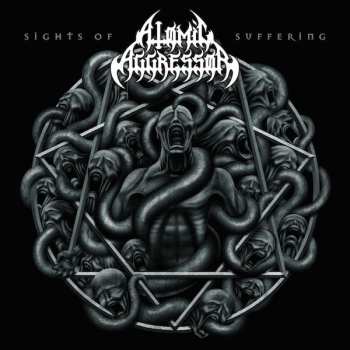 Album Atomic Aggressor: Sights Of Suffering