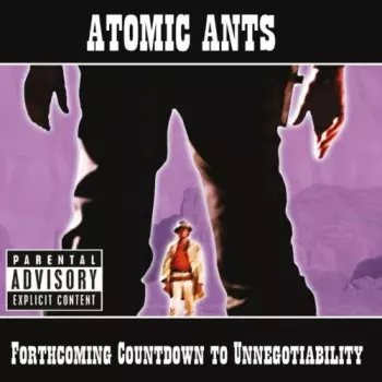 Atomic Ants: Forthcoming Countdown to Unnegotiability