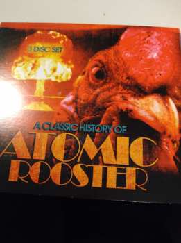 Album Atomic Rooster: A Classic History Of Atomic Rooster