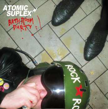 Album Atomic Suplex: Bathroom Party