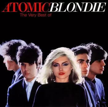 Blondie: Atomic: The Very Best Of Blondie