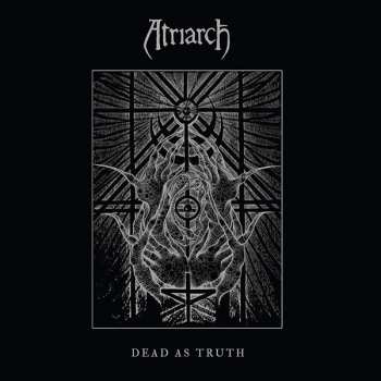 LP Atriarch: Dead As Truth 269110