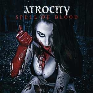 Atrocity: Spell Of Blood