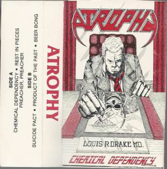 Album Atrophy: Chemical Dependency
