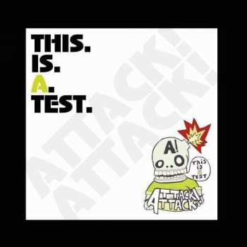 Album Attack! Attack!: This Is A Test