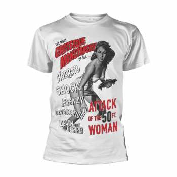 Merch Attack Of The 50Ft Woman: Tričko The Most Grotesque Monstrosity Of All… XL