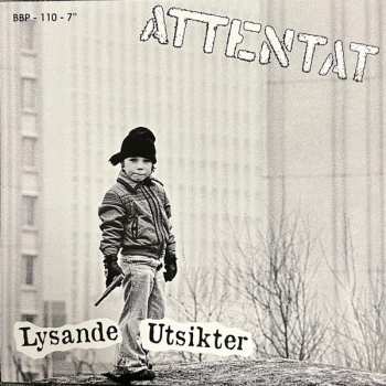 Album Attentat: Lysande Utsikter
