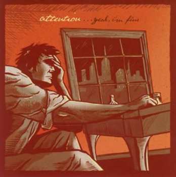 Album Attention: ...Yeah, I'm Fine