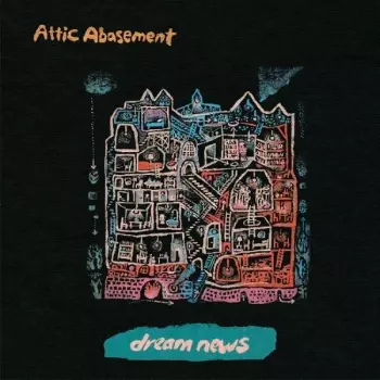 Attic Abasement: Dream News