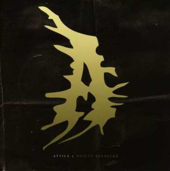 Album Attila: Guilty Pleasure