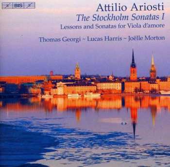 Album Attilio Ariosti: Attilio Ariosti The Stockholm Sonatas I