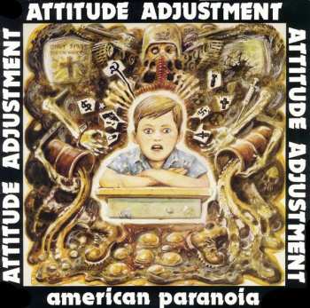 Album Attitude Adjustment: American Paranoia