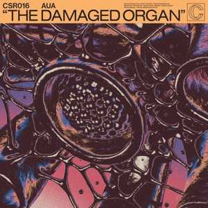 Album AUA: The Damaged Organ