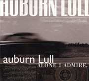 Album Auburn Lull: Alone I Admire