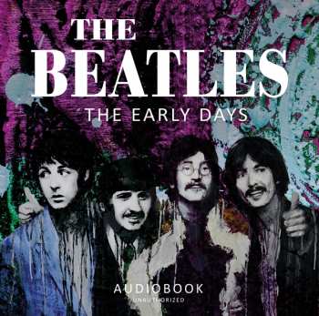 Audiobook: Beatles - The Early Days