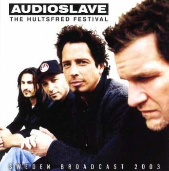 CD Audioslave: The Hultsfred Festival 421320