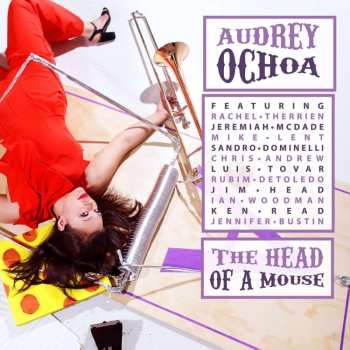 Audrey Ochoa: Head Of A Mouse