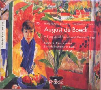 August De Broeck: In Flanders' Fields 75: A Bouquet Of French And Flemish Songs