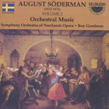 Album August Söderman: Orchestral Music Volume 2 