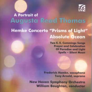 Album Augusta Read Thomas: A Portrait of Augusta Read Thomas