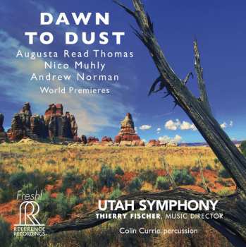 Album Augusta Read Thomas: Dawn to Dust
