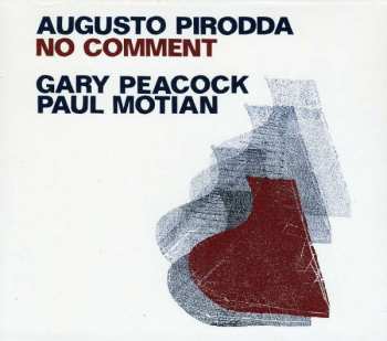 Album Augusto Pirodda: No Comment