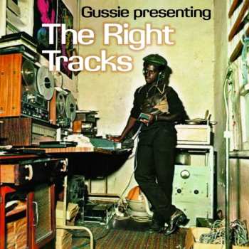 2CD Augustus "Gussie" Clarke: The Right Tracks