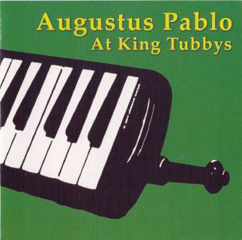 Album Augustus Pablo: Augustus Pablo At King Tubbys