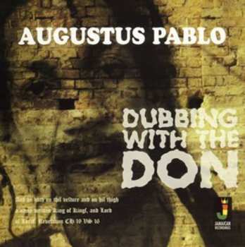 CD Augustus Pablo: Dubbing With The Don