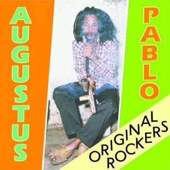 Album Augustus Pablo: Original Rockers