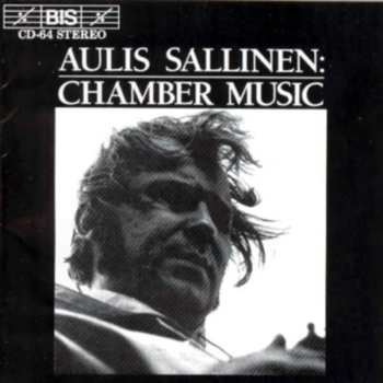 Album Aulis Sallinen: Chamber Music II For Alto Flute And String Orchestra / String Quartet No. 3 / Quattro Per Quattro / Elegy For Sebastian Knight