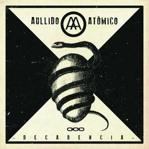 Album Aullido Atomico: Decadencia