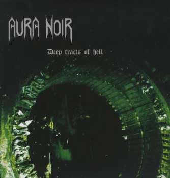 Album Aura Noir: Deep Tracts Of Hell