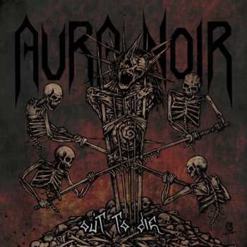 LP Aura Noir: Out To Die 371963