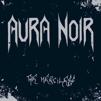 CD Aura Noir: The Merciless (cd)