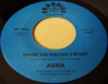 Aura: When The Feeling's Right