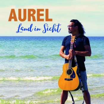Album Aurel: Land In Sicht