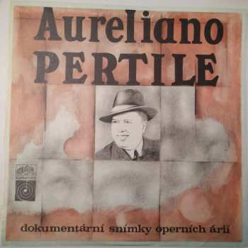 Aureliano Pertile: Dokumentární Snímky Operních Arií