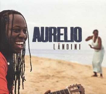 Album Aurelio Martinez: Lándini