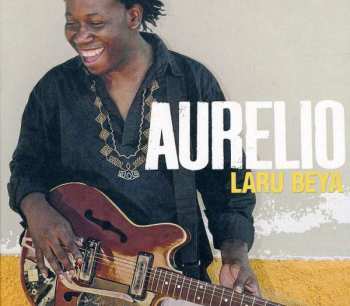 Album Aurelio Martinez: Laru Beya