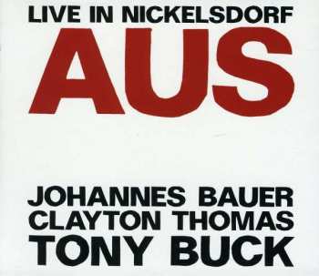 Album Aus: Live In Nickelsdorf
