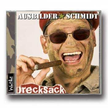 Album Ausbilder Schmidt: Drecksack