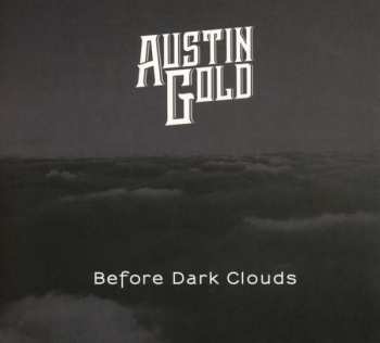 Album Austin Gold: Before Dark Clouds