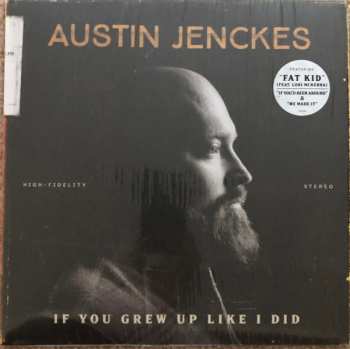 Album Austin Jenckes: If You Grew Up Like I Did