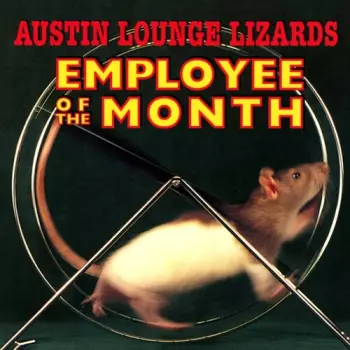 Austin Lounge Lizards: Employee Of The Month