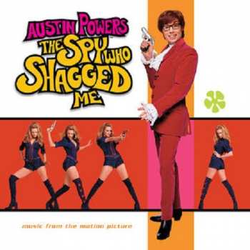Album Various: Austin Powers - The Spy Who Shagged Me (Music From The Motion Picture)