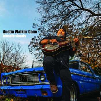 Album Austin Walkin' Cane: Muscle Shoals