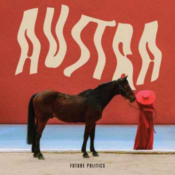 Album Austra: Future Politics