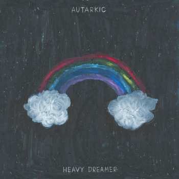 Album Autarkic: Heavy Dreamer