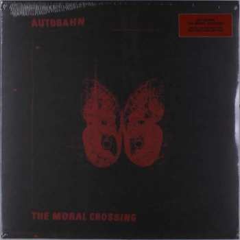 Album Autobahn: The Moral Crossing